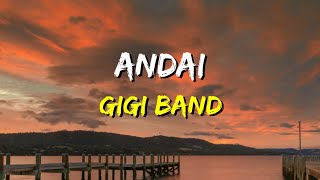 Download lagu GIGI - Andai (Lirik) mp3