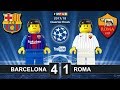 Barcelona vs Roma 4-1 • Champions League 2018 (04/04/2018) Barça Roma Goals Highlights Lego Football