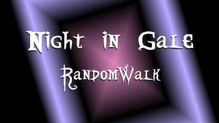 RandomWalk - Night in Gale.wmv