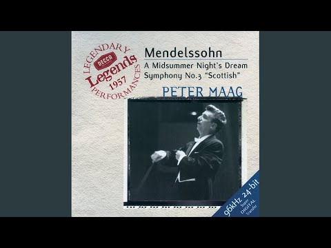 Mendelssohn: A Midsummer Night's Dream, Incidental Music, Op. 61, MWV M 13 - 1. Scherzo
