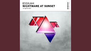 Nightmare At Sunset (Original Mix)