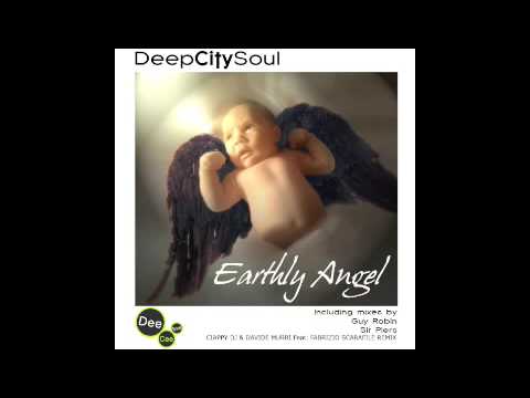 DeepCitySoul / Earthly Angel ( Original Mix )