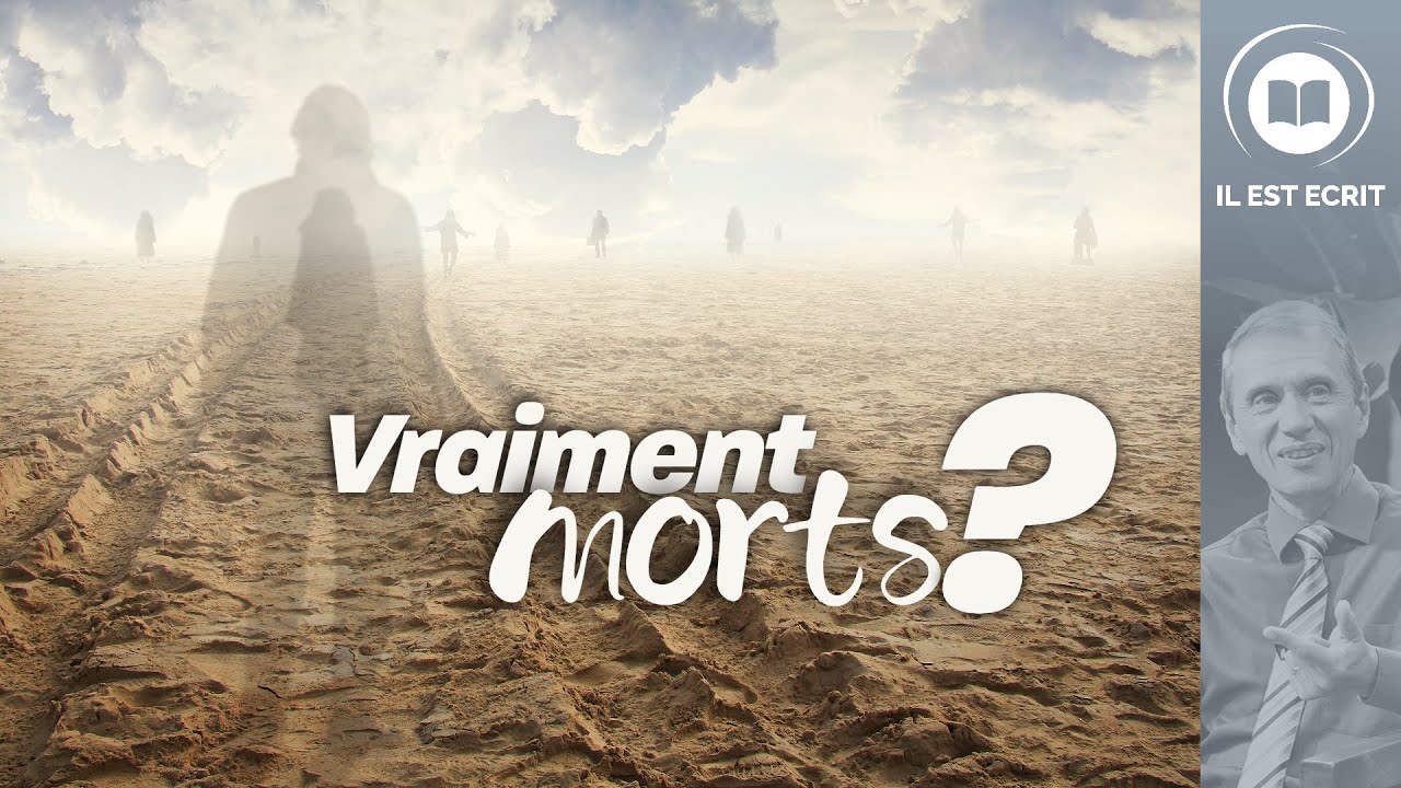 Les morts sont-ils vraiment morts ?