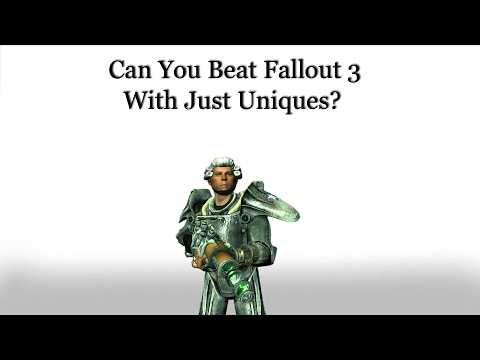 Can You Beat Fallout 3 With Just Uniques?