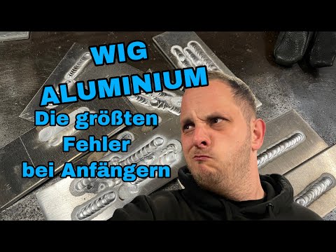 Die SCHLIMMSTEN FEHLER bei Wig Aluminium und wie du sie vermeidest | Alu schweißen lernen Anfänger