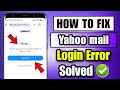 how to fix yahoo mail login error 2023 | yahoo fix uh-oh we can't sign you in at the moment