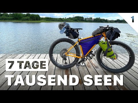 7 Days - A Thousand Lakes | MTB Offroad Bikepacking | Part 1