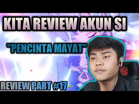 REVIEW AKUN SUBSCRIBER - JADI TERTARIK SAMA MAYAT..... - GENSHIN IMPACT INDONESIA - PART #17
