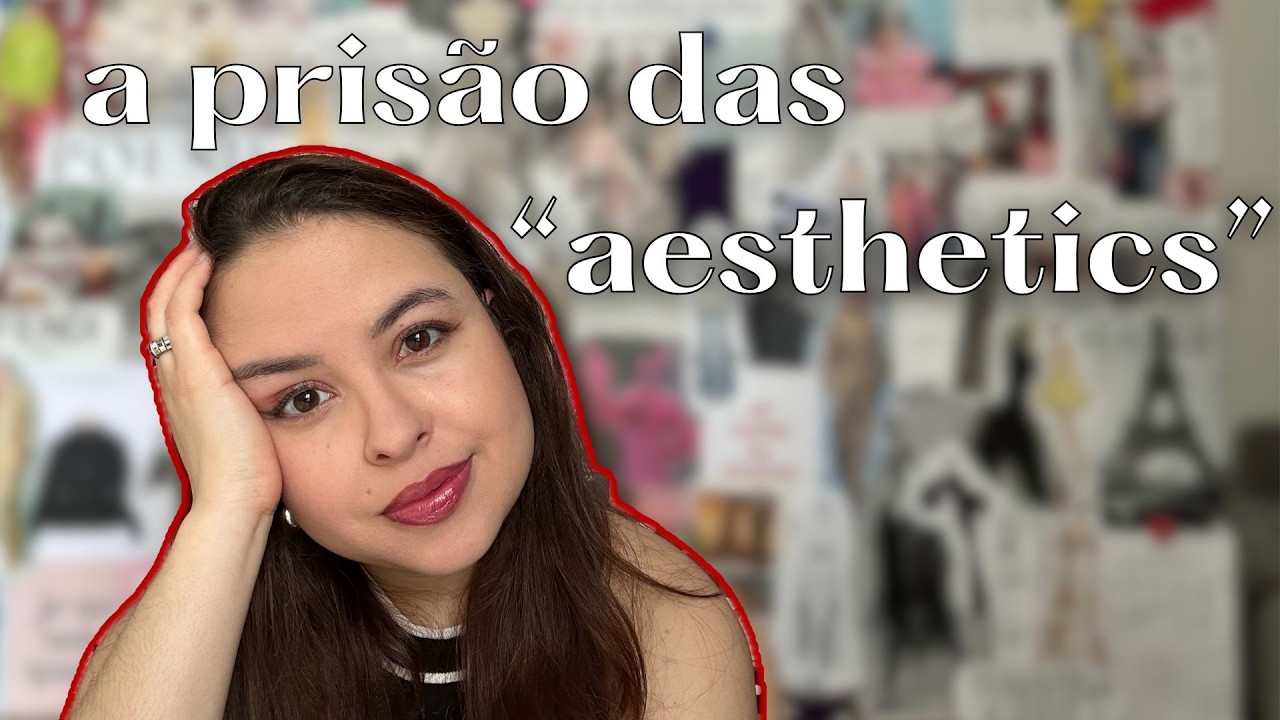 Tudo é aesthetics - trends, padrões de beleza, redes sociais, tendências e falta de autenticidade