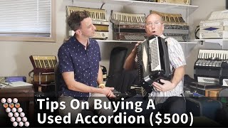 Looking to buy a used accordion? Watch this first.