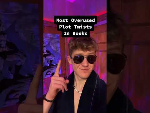 Most Overused Plot Twists In Books! Part 2