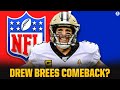 Is Drew Brees making a COMEBACK? | CBS Sports HQ