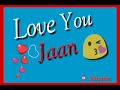 Din Ke Ujalo Me Khabo Khayalo Mein Status Love You Jaan