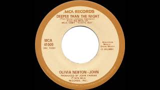 1979 HITS ARCHIVE: Deeper Than The Night - Olivia Newton-John (stereo 45)
