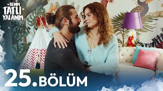 Benim Tatlı Yalanım 25. Bölüm