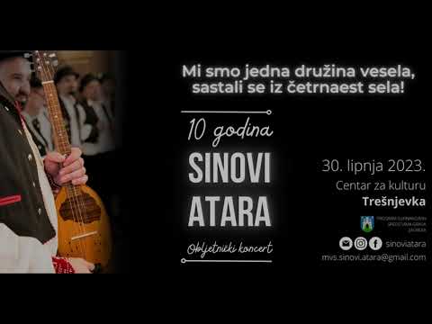 Mi smo jedna družina vesela,sastali se iz četrnaest sela!  Sinovi Atara - obljetnički koncert