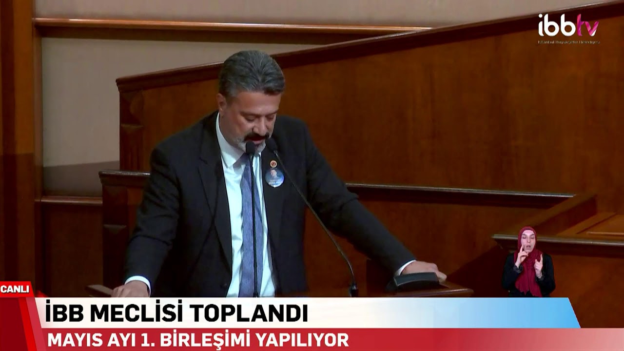 İBB MECLİSİ MAYIS AYI TOPLANTISI 1. OTURUMU