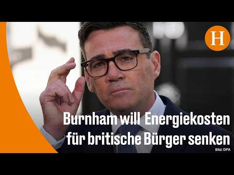 Video Thumbnail: Großbritannien: Neuer Premier Burnham will Mehrwertsteuer auf Stromrechnungen streichen