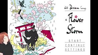 This Game is BEAUTIFUL! | All Dream Long A Flower Storm | PART 1