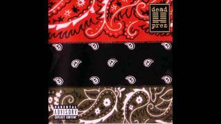 Dead Prez - Hell Yeah (Album Version) [HQ]