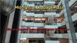 Midnight at Cuppage Plaza| Where Japanese Salarymen Escape Loneliness