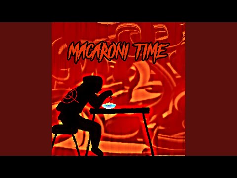 Macaroni Time