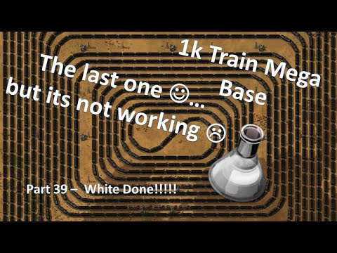 1k Train Mega Base - Factorio Lets Play Pt39 - Project Done?