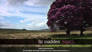 Liz Madden - Will You Go Lassie Go - Legacy