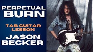 PERPETUAL BURN | JASON BECKER | TAB guitar lesson | how to play on guitar