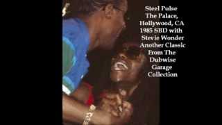 Steel Pulse with Stevie Wonder- Ravers live The Palace, Hollywood, CA 1985 SBD