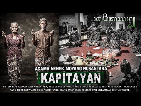 KAPITAYAN, Ajaran Tauhid Leluhur Jawa Mirip Islam