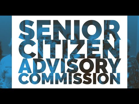 Senior Citizen Advisory Commission Virtual Meeting of May 18, 2021