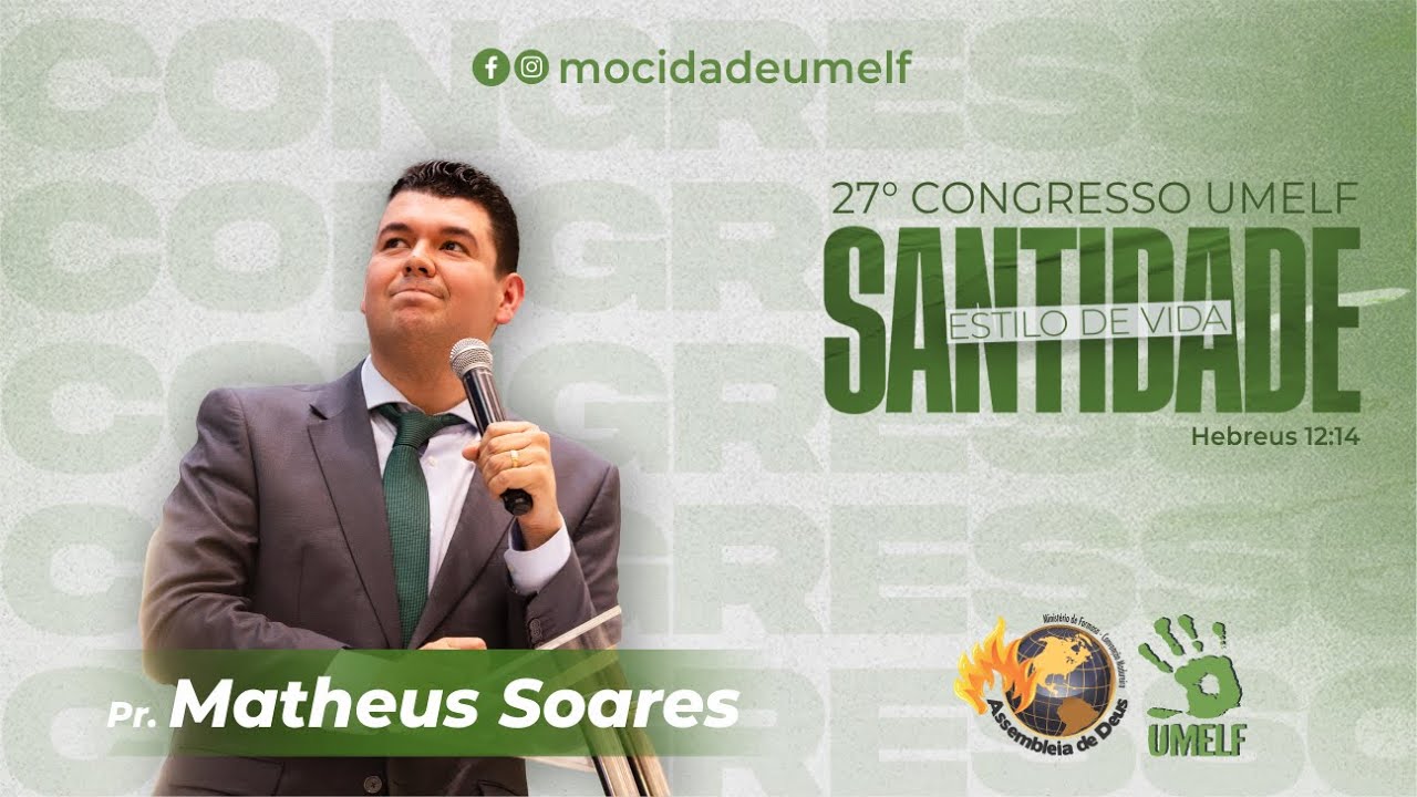 Pastor Matheus Soares - UMELF 2024