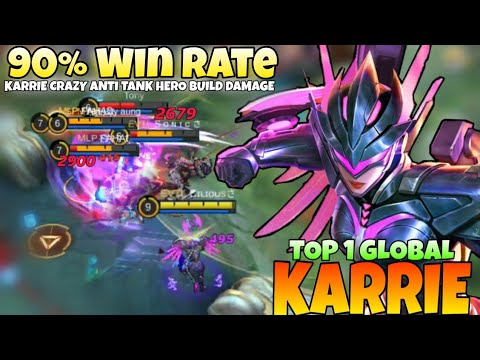 90% Win Rate! Karrie Crazy Anti Tank Hero Build DMG!! Karrie Best Build | Top 1 Global Karrie | MLBB