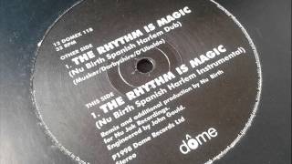 Isabel - The Rhythm Is Magic (Nu Birth Spanish Harlem Dub)