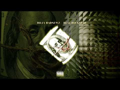 Billy Badnewz - Real Rockstar (Visualizer)