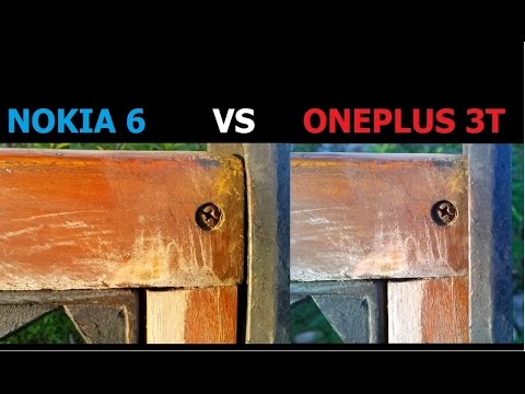 NOKIA 6 VS ONEPLUS 3T CAMERA TEST COMPARE
