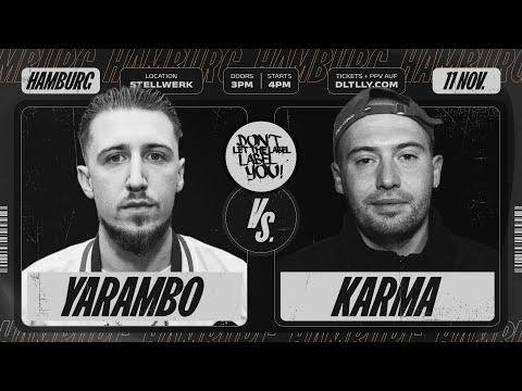 Yarambo vs Karma ⎪ Rap Battle @ Hamburg ⎪ DLTLLY