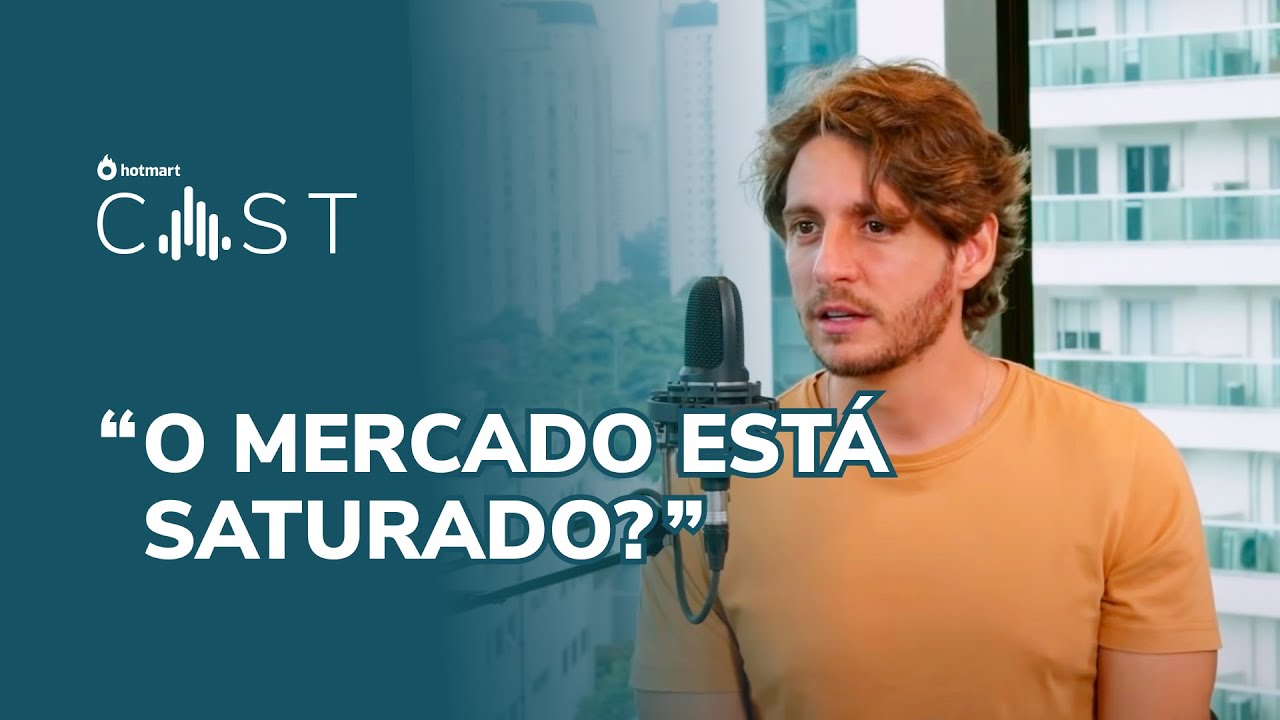 Todo dia alguém me pergunta se o mercado está saturado | Leandro Ladeira | Corte Hotmart Cast