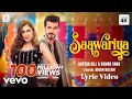 Saawariya - Official Lyric Video |Aastha Gill |Kumar Sanu |Arjun Bijlani