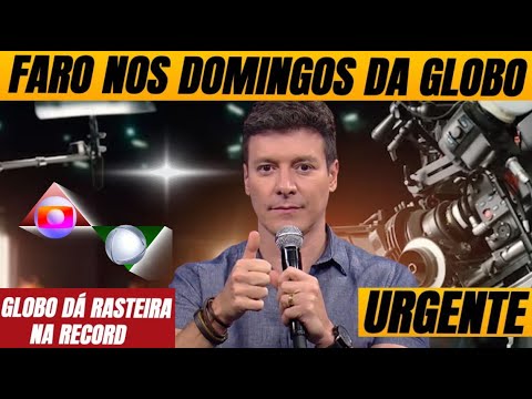 💣 Globo dá rasteira na Record, contrata Faro para os domingos e jornalista confirma: “Assinado”