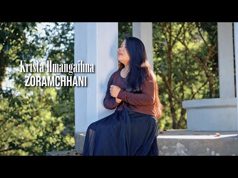 ZORAMCHHANI | KRISTA HMANGAIHNA