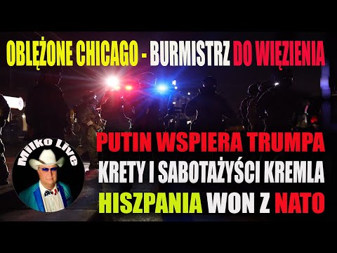 Chicago Siege. Mayor to the Possession. Putin Supports Trump. Kremlin Moles. Spaniards Out of NATO