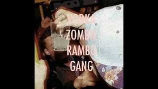 Lah Zie Mimiks / VodkaZombieRamboGang