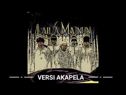 One Path ft Nazrey Johani - Laila Majnun (Versi Akapela)