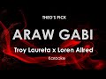 Araw Gabi | Troy Laureta x Loren Allred karaoke