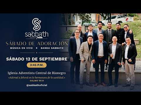 Sábado de Adoración | IASD Central Rionegro 12/09/2026