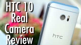 HTC 10 Real Camera Review: We waited for an update... | Pocketnow