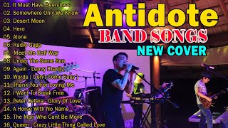 Download lagu NEW COVER ANTIDOTE BAND PLAYLIST SLOW ROCK NONSTOP | IT MUST HAVE BEEN LOVE, DESERT MOON,SOMEWHERE.. mp3