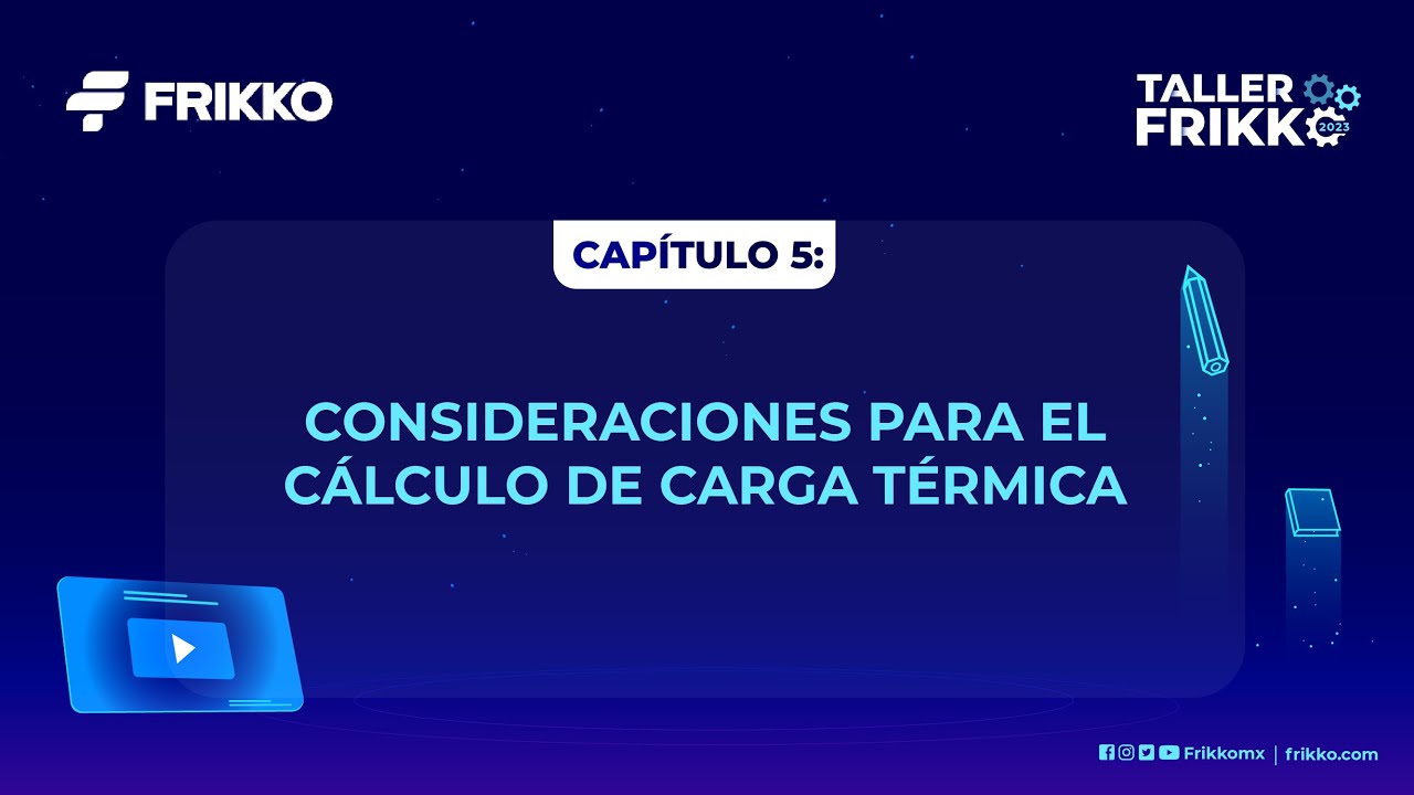 Cálculo de carga térmica: consideraciones